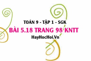 Bài 5.18 Toán 9 tập 1 SGK Kết nối tri thức